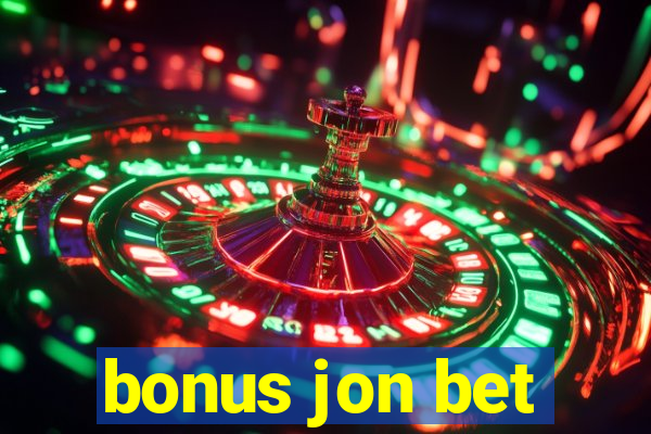 bonus jon bet